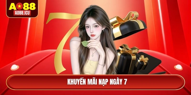 Khuyến mãi nạp ngày 7